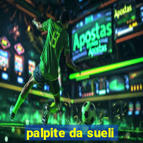 palpite da sueli